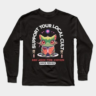 Support your local cult Long Sleeve T-Shirt